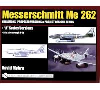 Messerschmitt Me 262 David Myhra (Auteur)