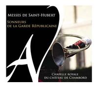 Sonneurs de la Garde Républicaine – Messes de Saint-Hubert – CD Digipack – Harmonia Mundi
