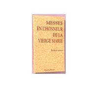Messes en l'honneur de la Vierge Marie / préfaces notées incluses - A.E.L.F. - Desclee Mame - relié - Livre