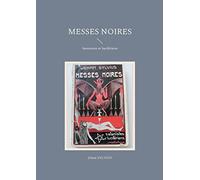 Messes noires: Satanistes et lucifériens
