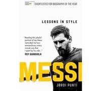 Messi Lessons in Style by Jordi Punti Jordi Punti (Auteur)