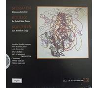 Messiaen Chronochromie Boulez Le Soleil des Eaux Koechlin Les Bandar-Log