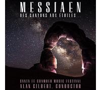 ALLEN GILBERT - Messiaen: des Canyons Aux Etoiles