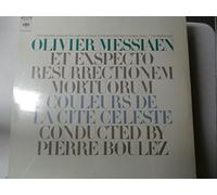 MESSIAEN Et Expecto Resurrectionem Mortuorum; Couleus de la Cité Céleste--BOULEZ Pierre (dir); Groupe Instrumental à percussion de Strasbourg; LORIOD Yvonne (pianoforte); Orchestre du Domaine Musical-COLUMBIA-COLU MS 7356