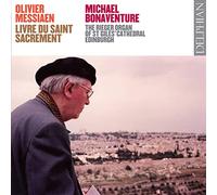 Messiaen : Intégrale de l'Oeuvre pour Orgue Vol.3