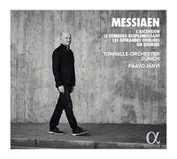 Messiaen Le Tombeau Resplendissant Paavo Jarvi