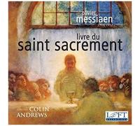 Messiaen – Livre du Saint Sacrement – NAXOS