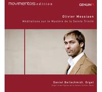 Messiaen : Méditations Sur le Mystère de la Sainte Trinité. Beilschmidt.