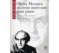 MESSIAEN O. - BEST OF 13 MORCEAUX PIANO