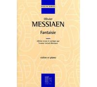 MESSIAEN O. - FANTAISIE - VIOLON ET PIANO
