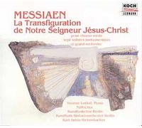 Messiaen, O. - La Transfiguration de Notre Seigneur Jésus-Christ