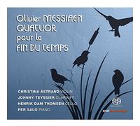 Messiaen : Quatuor pour la Fin du Temps
