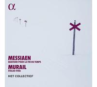 Messiaen : Quatuor pour la Fin du Temps-Murail : Stalag Viiia