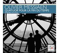 Messiaen: Quatuor Pour La Fin Du Temps / Quartet for the End Of Time by Messiaen
