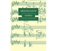 Messiaen Studies (Cambridge Composer Studies) (2011-02-28)