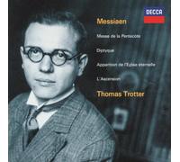 Messiaen / Trotter, Thomas - Messiaen: L'Ascension / Diptyque / Apparition De L'Eglise Eternelle - SHM