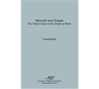 Messiah and Temple Society of Biblical Literature, Donald Juel (Auteur)