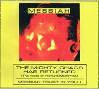 Messiah - Mighty Chaos Has Returned (The Roots of psychomorphia) [Import]