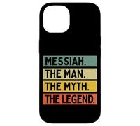Messiah The Man The Myth The Legend Coque pour iPhone 14