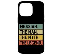 Messiah The Man The Myth The Legend Coque pour iPhone 14 Pro Max