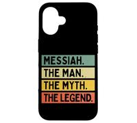 Messiah The Man The Myth The Legend Coque pour iPhone 16