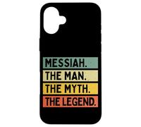 Messiah The Man The Myth The Legend Coque pour iPhone 16 Plus