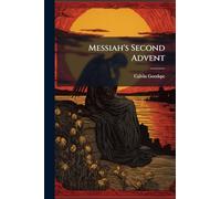 Messiah's Second Advent