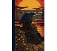 Messiah's Second Advent