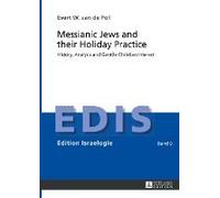 Messianic Jews And Their Holiday Practice