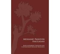 Messianic Passover Haggadah