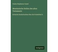 Messianische Stellen Des Alten Testaments