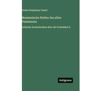 Messianische Stellen des alten Testaments: Kritische Sendschreiben über die Probebibel II.