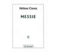 Messie Hélène Cixous (Auteur)