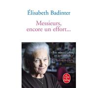 Messieurs, encore un effort... - Elisabeth Badinter - Lgf - Poche - Essai