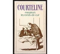 Messieurs les ronds-de-cuir - Georges Courteline - Flammarion - Livre