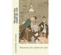 Messieurs les-ronds-de-cuir