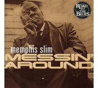 Messin Around by Slim Memphis (2007-12-15)