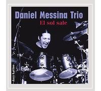 Messina,Daniel Trio - El Sol Sale