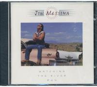 Messina, Jim - Watching The River Run