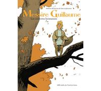 Messire Guillaume - Les contrées lointaines - Matthieu Bonhomme - Ecole Des Loisirs - broché - Roman cadet dès 6 ans