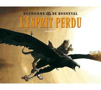 Messire Guillaume – L'Intégrale – Tome 1 : L'esprit perdu – Dupuis