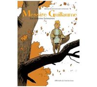 Messire Guillaume - Tome 1 - Les Contrées Lointaines