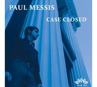 Messis, Paul - Case Closed