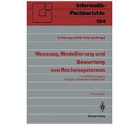 Messung, Modellierung Und Bewertung Von Rechensystemen