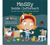 Messy Bessy Clutterbuck by Peter Barron Peter Barron, Paul Wick (Auteur)