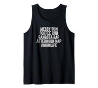 Messy Bun Coffee Run Gangsta Rap Afternoon Nap MOMLIFE Women Débardeur