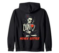 Messy Bun Drinking Coffee for Women Never Better Skeleton Sweat à Capuche