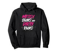 Messy Buns and Dirty Runs Muddy Race Mud Run Sweat à Capuche