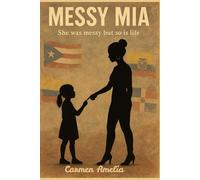 Messy Mia: They Called Her A Mess But So Is This Thing Called Life