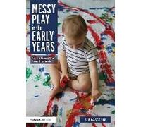 Messy Play In The Early Years